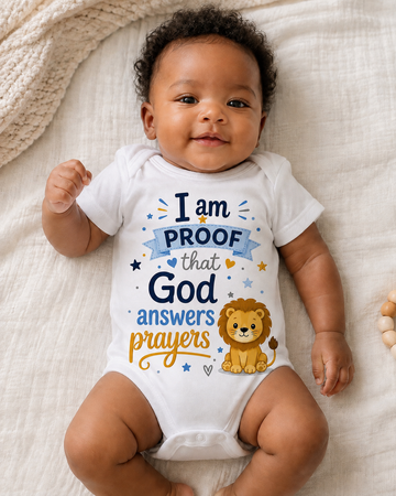 I’m Proof that God Answers Prayer - Baby Boy Onesie Little Promises Co