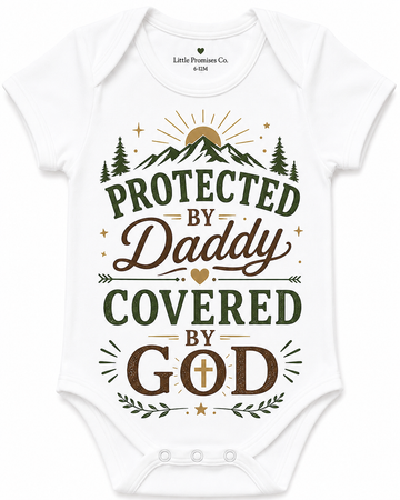 Protected by Daddy Covered by God Little Promises Co